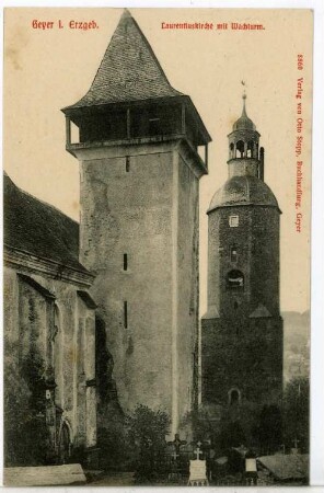 Geyer. Laurentiuskirche mit Wachturm