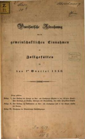 Provisorische Abrechnung über die gemeinschaftlichen Einnahmen an Zollgefällen : für .... 1850, 1 = Quartal 1