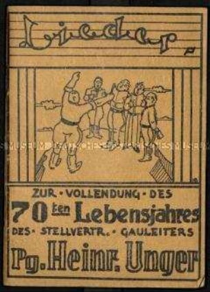 Liederbuch zum Geburtstag des stellvertretenden Gauleiters von Essen, Heinrich Unger