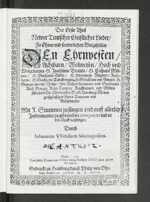 Der Erste Theil Newer Teutscher Geistlicher Lieder ...