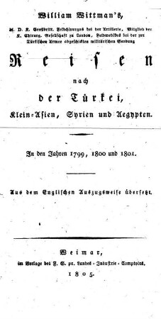 [Reise durch China von Peking nach Canton im Gefolge der Großbrittannischen Gesandtschaft in den Jahren 1793 und 1794] Johann Barrow's Reise durch China von Peking nach Canton im Gefolge der Großbrittannischen