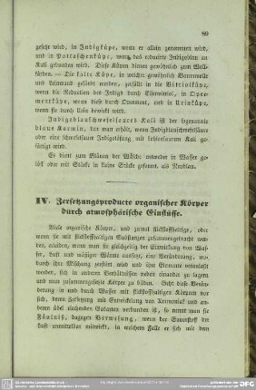 IV. Zersetzungsproducte organischer Körper durch atmosphärische Einflüsse
