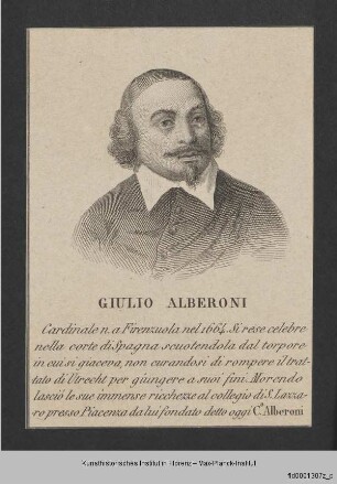 Folge von Bildnissen : Männerbildnisse, Gelehrte, Schriftsteller und Geistliche : Bildnis des Giulio Alberoni