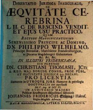 Dissertatio Juridica Inauguralis, De Aeqvitate Cerebrina L. II. C. De Rescind. Vendit. Et Ejus Usu Practico