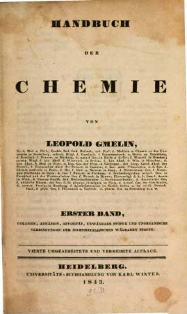 Handbuch der Chemie, 1. Cohäsion, Adhäsion, Affinität, unwägbare Stoffe und unorganische Verbindungen der nichtmetallischen wägbaren Stoffe