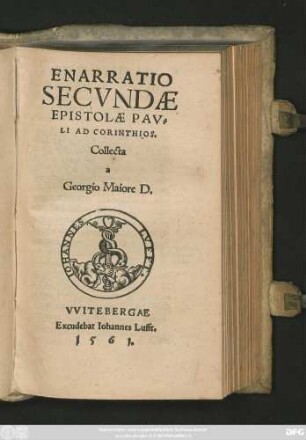 ENARRATIO || SECVNDAE || EPISTOLAE PAV=||LI AD CORINTHIOS.|| Collecta || a || Georgio Maiore D.||
