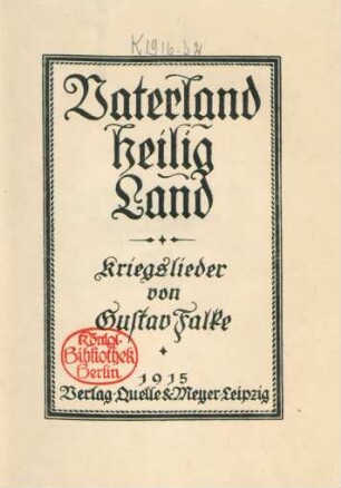 Vaterland heilig Land : Kriegslieder