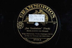 "Der Troubadour" : Stretta (Lodern zum Himmel) / (Verdi)