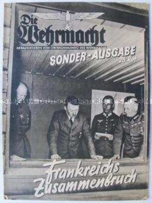 Sonderausgabe der Fachzeitschrift "Die Wehrmacht" zur Kapitulation Frankreichs