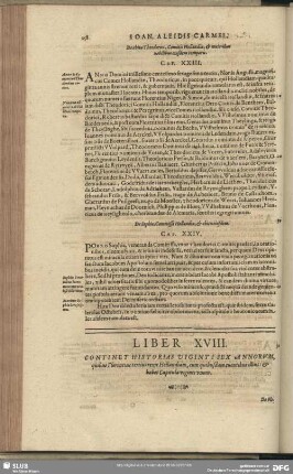 Liber XVIII. Continet Historias Viginti Sex Annorum, quibus Florentius tertius rexit Hollandiam, cum quibusdam eventibus illius: & habet Capitula viginti unum