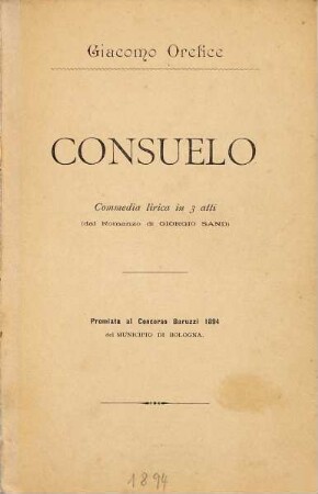 Consuelo : commedia lirica in 3 atti