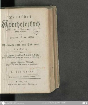 1: Deutsches Apothekerbuch : nach neuern und richtigern Kenntnissen in der Pharmakologie und Pharmacie