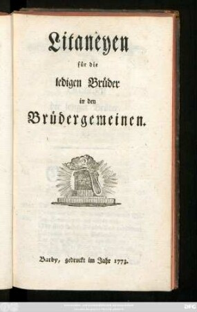 Litaneyen für die ledigen Brüder in den Brüdergemeinen