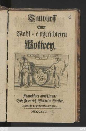 Entwurff Einer Wohl-eingerichteten Policey