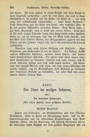 XXXV. Der Narr im weißen Schwan, oder Die deutschen Zeitungen. (Die ersten Kapitel eines größeren Werkes.)