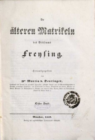 Die älteren Matrikeln des Bisthums Freysing, 1