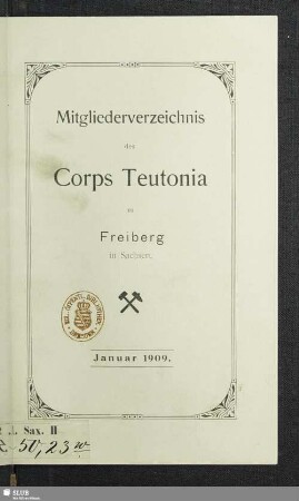 1909, Jan.: Mitgliederverzeichnis des Corps Teutonia zu Freiberg in Sachsen