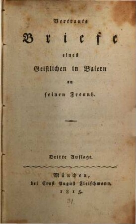 Vertraute Briefe eines Geistlichen in Baiern an seinen Freund