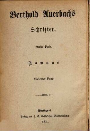 Berthold Auerbachs Schriften, 2. Serie. Romane