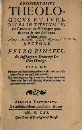 Commentarius theologicus et iuridicus in titulum iuris canonici de usuris per quaestiones & conclusiones resolutorius