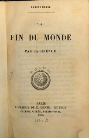 La fin du monde par la science