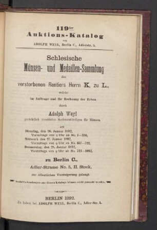 Schlesische Münzen- und Medaillen-Sammlung des verstorbenen Rentiers Herrn K. zu L. ...