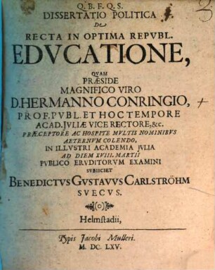 Dissertatio politica de recta in optima republ. educatione