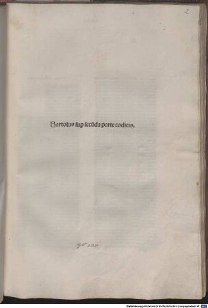 Lectura super prima et secunda parte Codicis, 2. Super II. parte Codicis