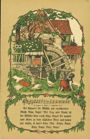 Die Mühle [R] - Es klappert die Mühle am rauschenden Bach [...]