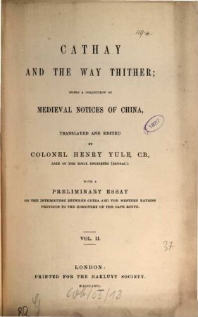 Cathay and the way thither : being a collection of medieval notices of China. 2