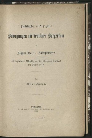 Politische und soziale Bewegungen im deutschen Bürgertum zu Beginn des 16. Jahrhunderts : mit besonderer Rücksicht auf den Speyerer Aufstand im Jahre 1512