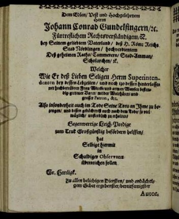 Dem Edlen/ Vest und Hochgelehrtem Herrn Johann Conrad Gundelfingern [...]