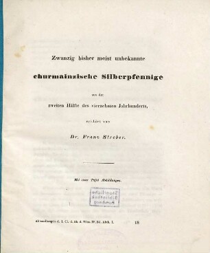 Zwanzig bisher meist unbekannte churmainzische Silberpfennige aus der zweiten Hälfte des vierzehnten Jahrhunderts