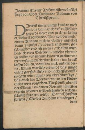 Joannes Layner Rechemeisier wünscht heyl von Gott Lienhardo Kulman von Chreilßheym.