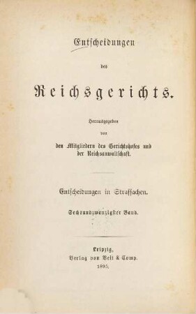 Entscheidungen des Reichsgerichts in Strafsachen. 26. 1895