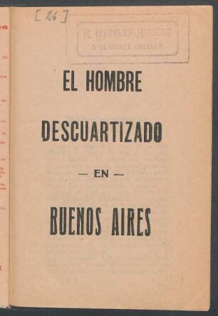 El hombre descuartizado en Buenos Aires : [con el vals "Rosita"]