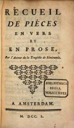 Recueil des pièçes en vers et en prose