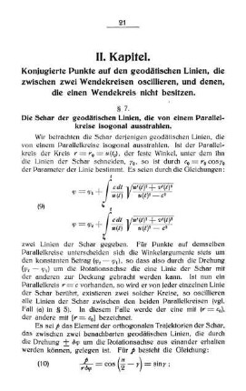 II. Kapitel - Konjugierte Punkte auf den geodätischen Linien, die zwischen zwei Wendekreisen oscillieren, und denen, die einen Wendekreis nicht besitzen.