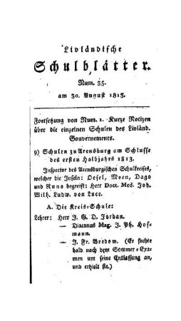 Fortsetzung von Num. 1 : kurze Notizen über die einzelnen Schulen des Livländ. Gouvernements