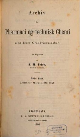 Archiv for pharmacie og technisk chemie med deres grundvidenskaber. 20, 20. 1866