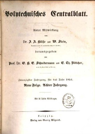 Polytechnisches Centralblatt. 1854 = N.F. 8 = Jg. 20