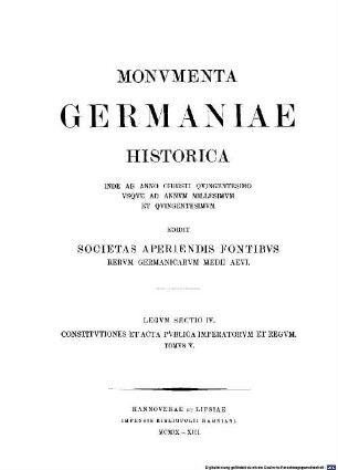 Monumenta Germaniae Historica : inde ab anno Christi 500 usque ad annum 1500. 5, Inde ab a. MCCCXIII. usque ad a. MCCCXXIV.
