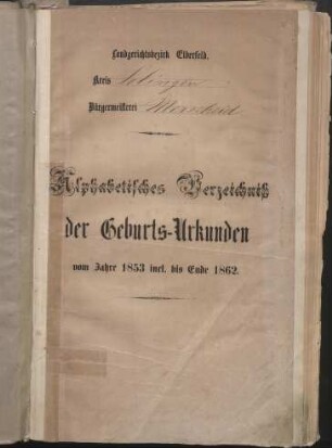 Dezennaltabellen 1853 - 1862 Geburten, Heiraten und Sterbefälle Merscheid