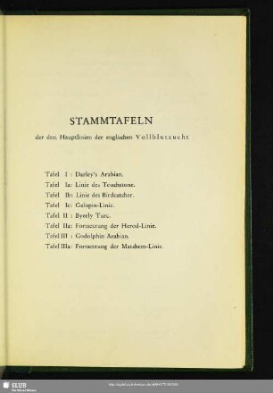 Stammtafeln der drei Hauptlinien der englischen Vollblutzucht
