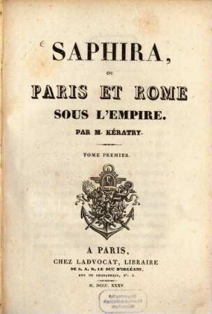 Saphira, ou Paris et Rome sous l'empire. 1