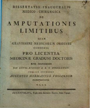 Dissertatio Inauguralis Medico-Chirurgica De Amputationis Limitibus