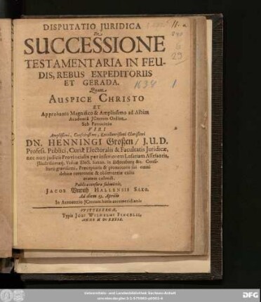 Disputatio Iuridica De Successione Testamentaria In Feudis, Rebus Expeditoriis Et Gerada