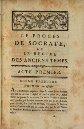 Le Procès de Socrate, ou le Régime des anciens temps : Comédie en trois actes et en prose ; représentée pour la première fois à Paris, au Théâtre de Monsieur, le 9 Novembre 1790