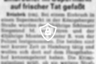 Einbrecher im Supermarkt auf frischer Tat gefaßt