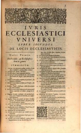 Augustini Barbosae, J. V. D. Lusitani, ... Ivris Ecclesiastici Vniversi Libri Tres : In Qvorvm I. De Personis, II. De Locis, III. De Rebus Ecclesiasticis plenißimè agitur, 2. ... Altera Pars, In qua de Locis, & Rebus Ecclesiasticis simul abundè agitur